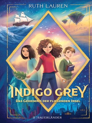 cover image of Indigo Grey – Das Geheimnis der fliegenden Insel